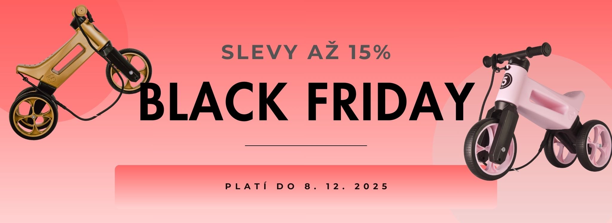 FUNNY WHEELS Rider Black Friday